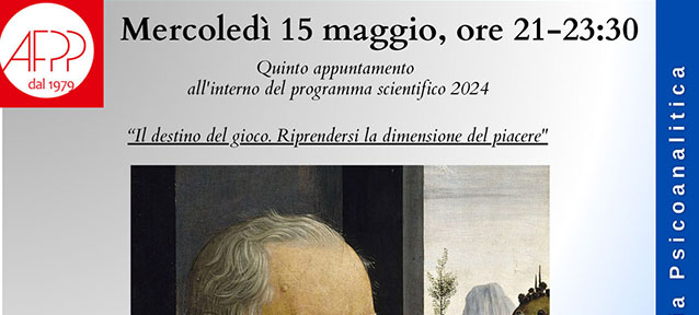 Psicologo Pisa - Seminario "Il destino del gioco. Riprendersi la dimensione del piacere"